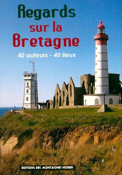Livrenpoche : Regards sur la Bretagne - Collectif - Livre