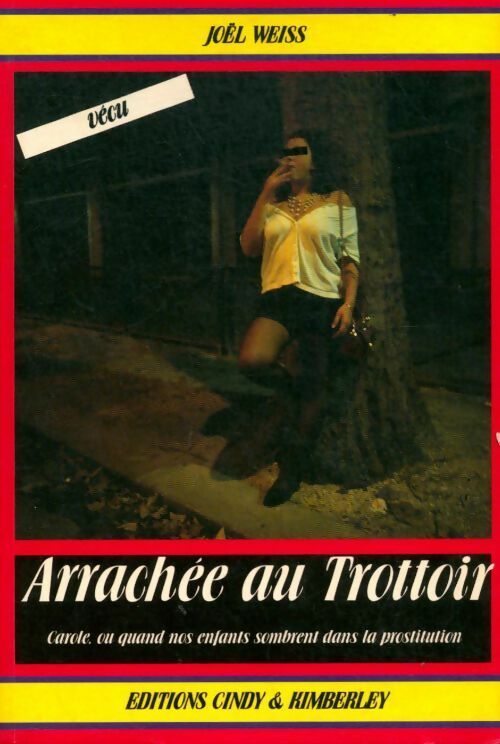 Livrenpoche : Arrachée au trottoir - Joël Weiss - Livre