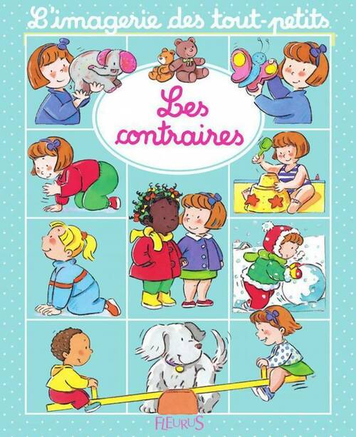 Livrenpoche : Les contraires - Emilie Beaumont - Livre