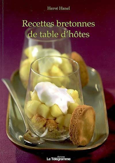 Livrenpoche : Recettes bretonnes de table d'hôtes - Hervé Hanel - Livre