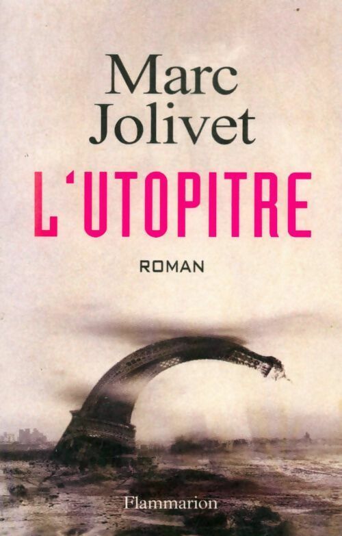 Livrenpoche : L'utopitre - Marc Jolivet - Livre
