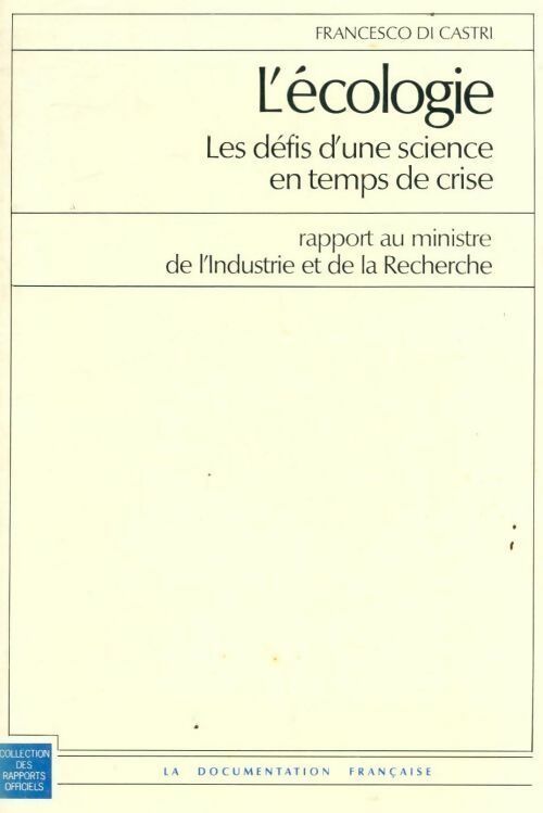 Livrenpoche : L'écologie. Les défis d'une science en temps de crise - Francesco De Castri - Livre