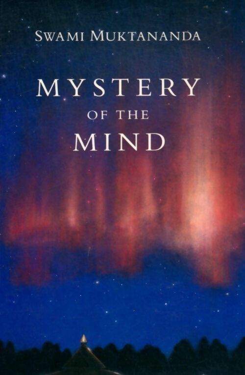 Mystery of the mind - Swami Muktananda -  Syda GF - Livre