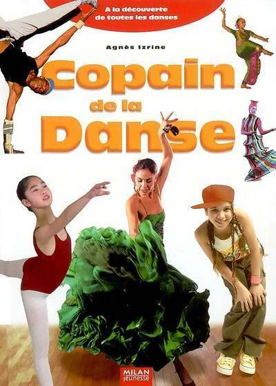 Livrenpoche : Copain de la danse - Agnès Izrine - Livre