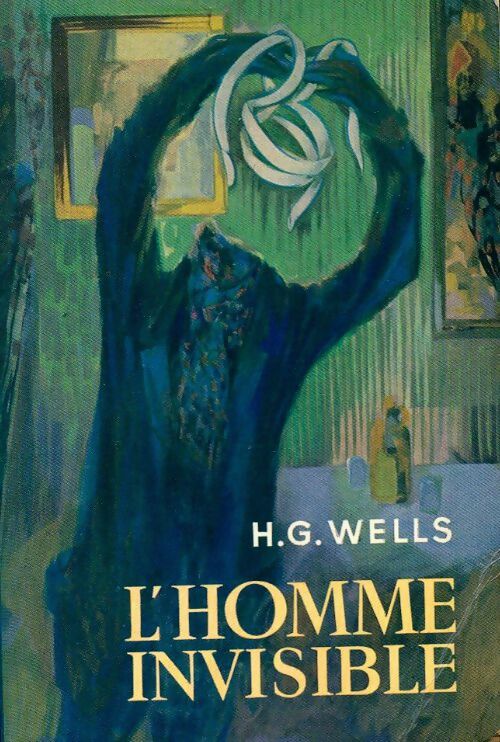 Livrenpoche : L'homme invisible - Herbert George Wells - Livre