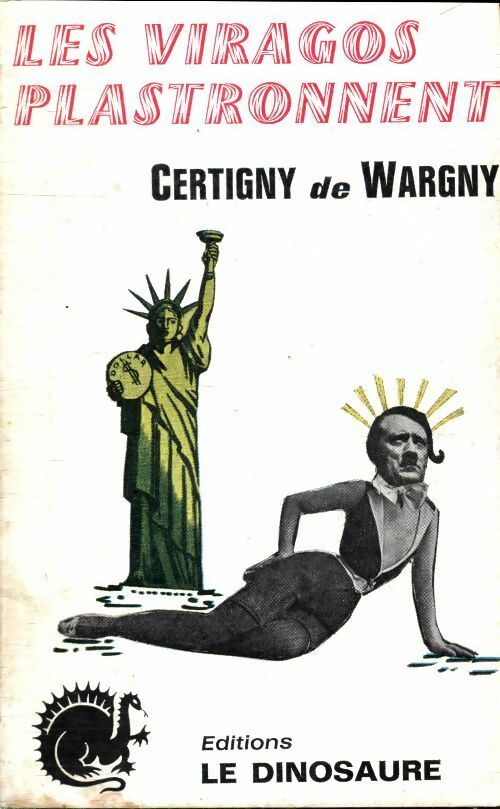 Livrenpoche : Les viragos plastronnent - Certigny De Wargny - Livre