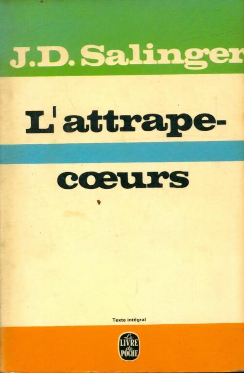 Livrenpoche : L'attrape-coeurs - Jérôme-David Salinger, J. D. Salinger - Livre