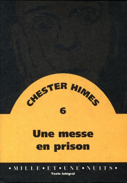 Livrenpoche : Une messe en prison - Chester Himes - Livre