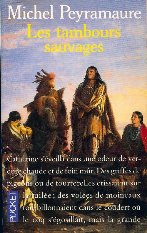 Les tambours sauvages - Michel Peyramaure -  Pocket - Livre