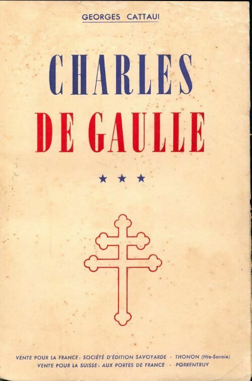 Livrenpoche : Charles de Gaulle Tome III - Georges Cattaui - Livre