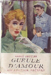 Livrenpoche : Gueule d'amour - André Beucler - Livre