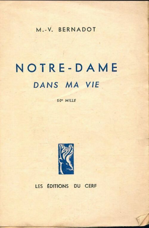 Livrenpoche : Notre-dame dans ma vie - M.V. Bernadot - Livre