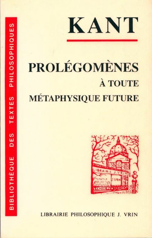 Livrenpoche : Prolégomènes à toute métaphysique future - Emmanuel Kant - Livre