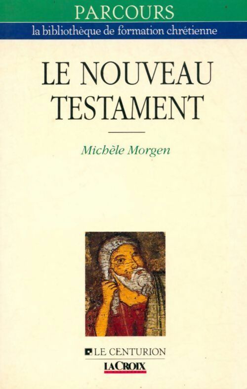 Livrenpoche : Le nouveau Testament - Michèle Morgen - Livre