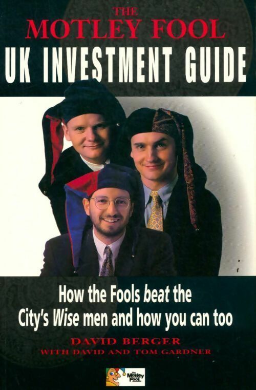 Livrenpoche : The Motley fool uk investment guide - David Berger - Livre