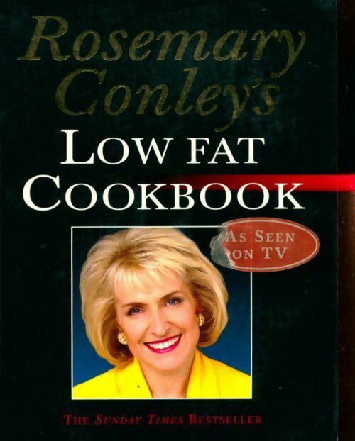 Low fat cookbook - Rosemary Conley -  Century GF - Livre