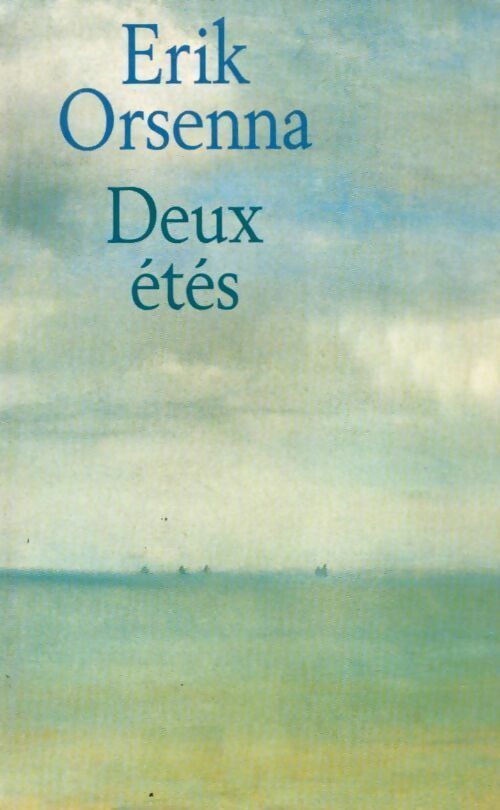 Livrenpoche : Deux étés - Erik Orsenna - Livre