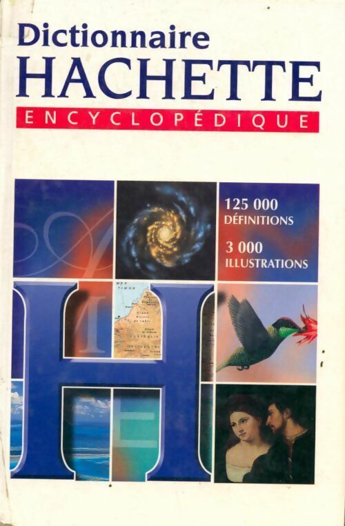 Livrenpoche : Dictionnaire Hachette encyclopédique 1999 - Collectif - Livre