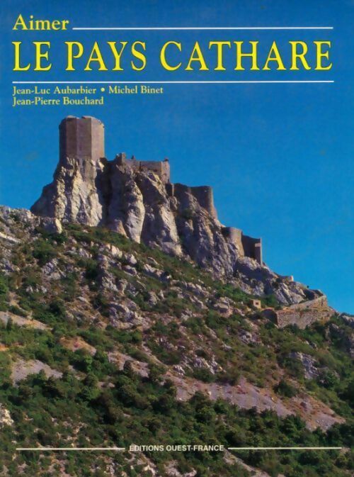 Livrenpoche : Le pays cathare - Jean-Luc Aubarbier - Livre