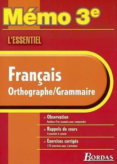 Orthographe/grammaire 3e - Collectif -  Mémo - Livre