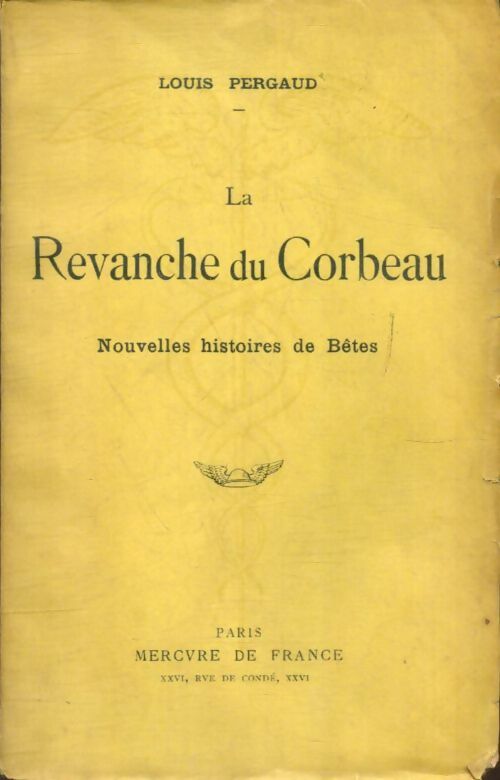 Livrenpoche : La revanche du corbeau - Louis Pergaud - Livre