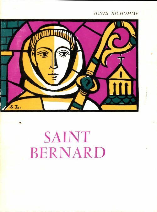 Livrenpoche : Saint Bernard - Agnès Richomme - Livre