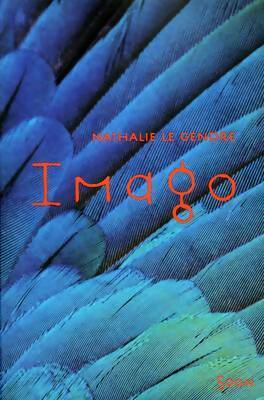 Livrenpoche : Imago - Nathalie Le Gendre - Livre