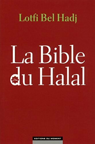 Livrenpoche : La bible du halal - Lofti Bel Hadj - Livre