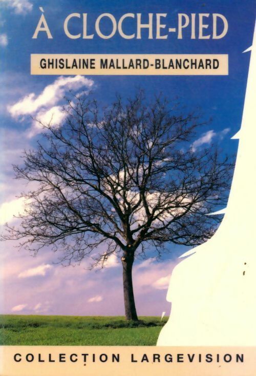 Livrenpoche : A cloche-pied - Ghislaine Mallard-Blanchard - Livre