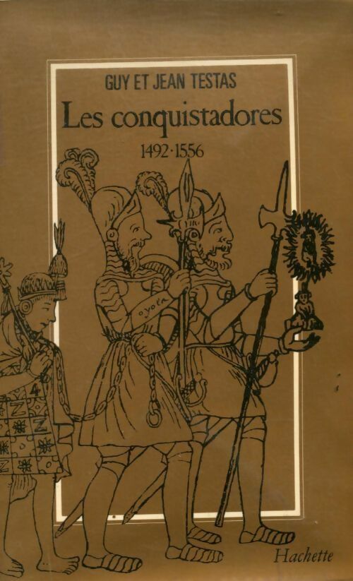 Livrenpoche : Les conquistadores - Guy Testas - Livre