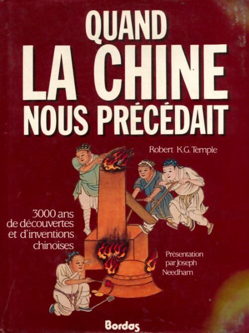 Livrenpoche : Quand la Chine nous précédait - Robert K.G. Temple - Livre
