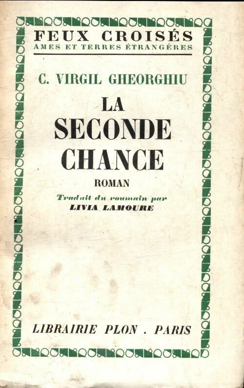 Livrenpoche : La seconde chance - Constant Virgil Gheorghiu - Livre