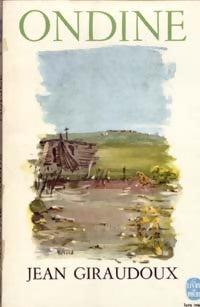 Livrenpoche : Ondine - Jean Giraudoux - Livre