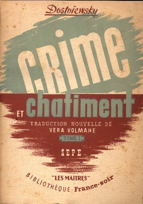 Livrenpoche : Crime et châtiment Tome II / Journal de Raskolnikov - Fedor Dostoïevski - Livre
