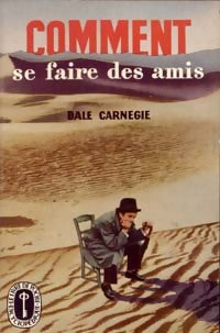 Comment se faire des amis - Dale Carnegie - Livre