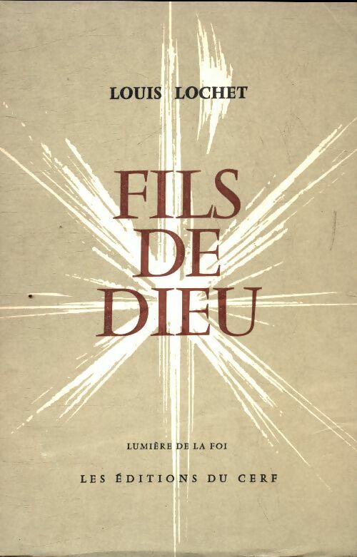Livrenpoche : Fils de Dieu - Louis Lochet - Livre