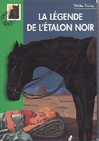 Livrenpoche : La légende de l'étalon noir - Walter Farley - Livre
