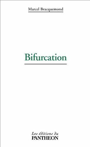 Livrenpoche : Bifurcation - Marcel Bracquemond - Livre