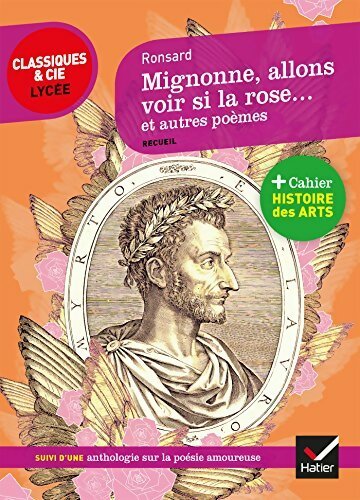 Livrenpoche : Mignonne allons voir si la rose et autres poèmes  - Pierre De Ronsard - Livre