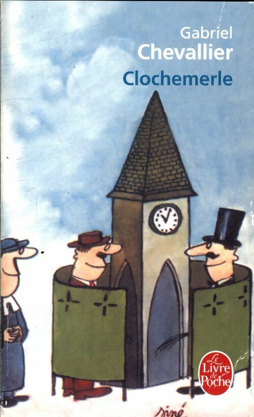 Livrenpoche : Clochemerle - Gabriel Chevallier - Livre