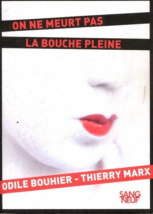 Livrenpoche : On ne meurt pas la bouche pleine - Odile Bouhier - Livre