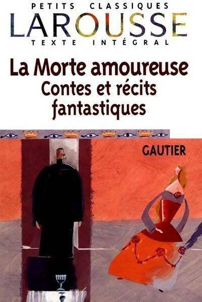 Livrenpoche : La morte amoureuse - Théophile Gautier - Livre
