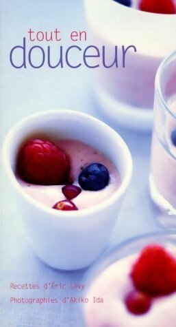 Livrenpoche : Tout en douceur - Eric Levy - Livre
