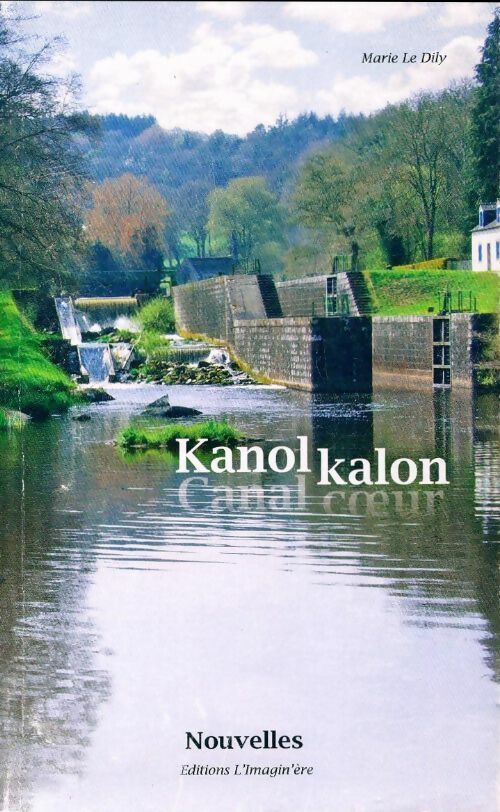 Livrenpoche : Kanol kalon - Marie Le Dily - Livre