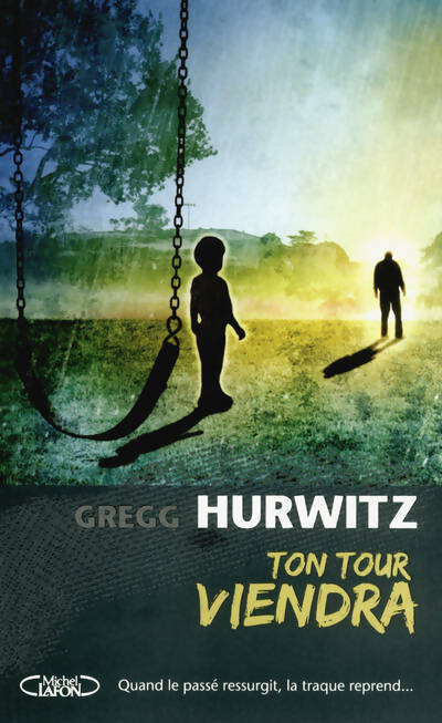 Livrenpoche : Ton tour viendra - Gregg Hurwitz - Livre