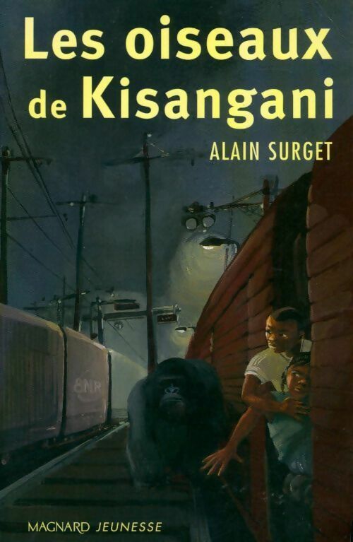 Livrenpoche : Les oiseaux de Kisangani - Alain Surget - Livre