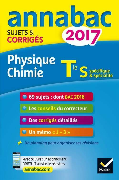 Livrenpoche : Physique-chimie Terminale S : Sujets et corrigés 2017 - Caroline Adam - Livre