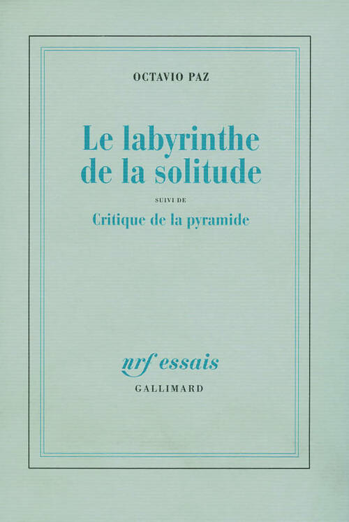Livrenpoche : Le labyrinthe de la solitude / Critique de la pyramide - Octavio Paz - Livre