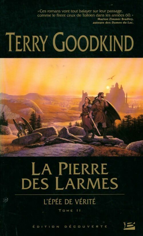 Livrenpoche : L'Épée de vérité Tome II : la pierre des larmes - Terry Goodkind - Livre