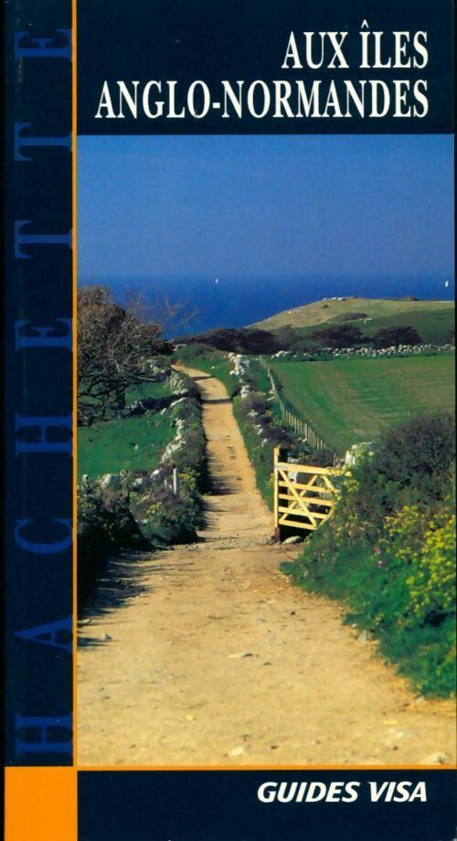 Livrenpoche : Aux îles anglo-normandes 1995 - Collectif - Livre